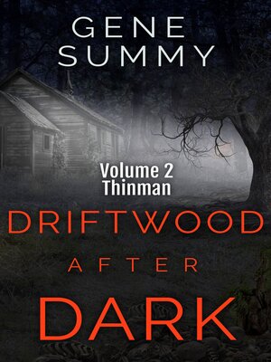 cover image of Driftwood after Dark Volume 2 Thinman